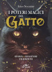 I poteri magici del gatto. Storia, leggende, tradizioni